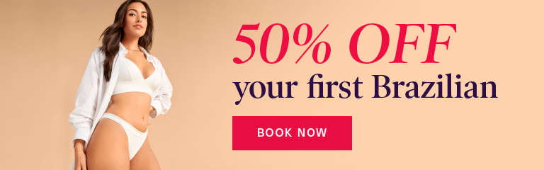 50% OFF your First Brazilian